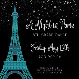 A Night in Paris - 8th Grade Dance